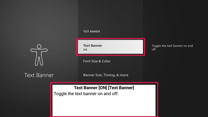 enable text banner on fire tv stick